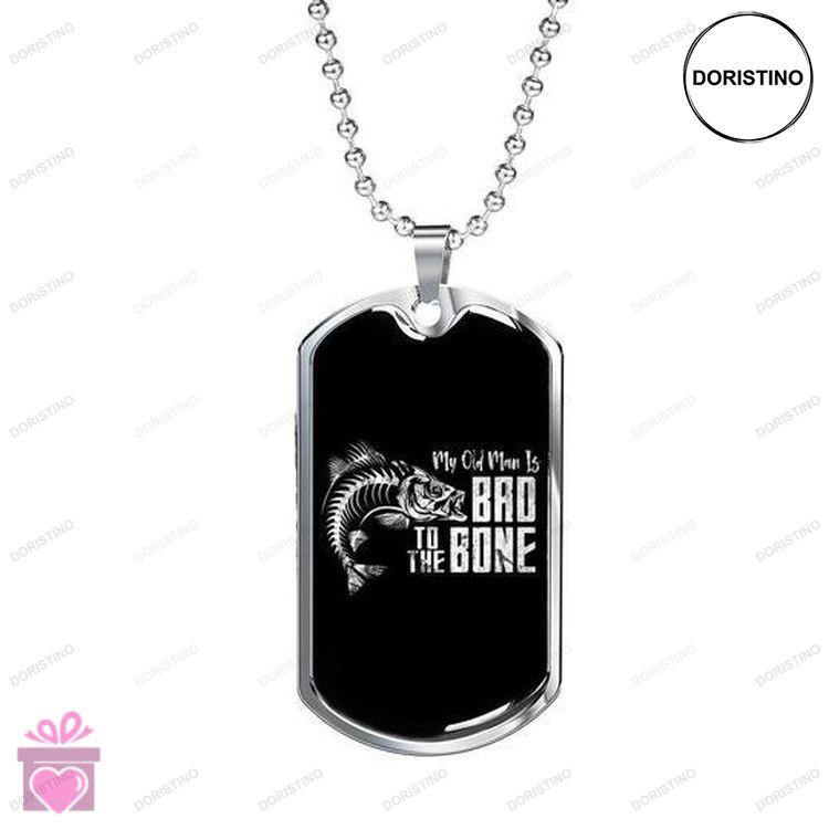 Dad Dog Tag Custom Picture Fathers Day My Old Man Is Bad To The Bone Dog Tag Necklace For Dad Doristino Trending Necklace