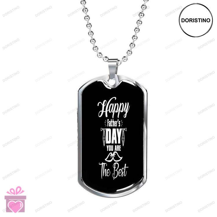 Dad Dog Tag Custom Picture Happy Fathers Day Youre The Best Dog Tag Necklace For Dad Doristino Limited Edition Necklace