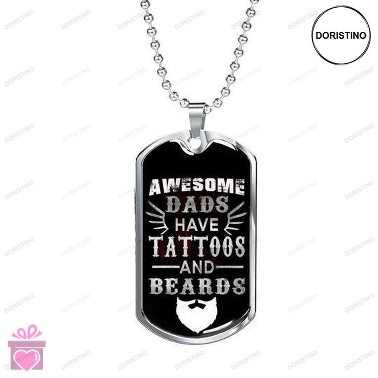 Dad Dog Tag Custom Picture Having Tattoos And Beards Dog Tag Necklace Gift For Dad Doristino Trending Necklace