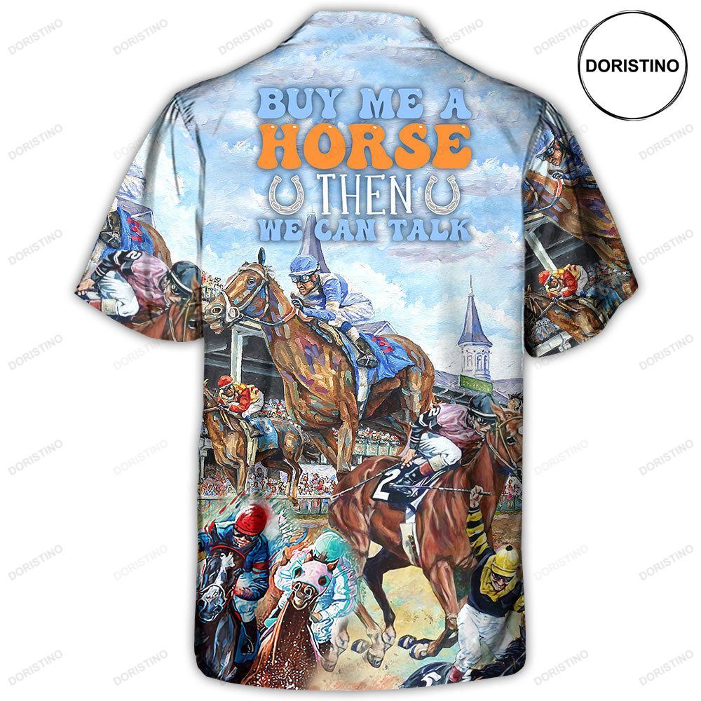 Horseback Riding Buy Me A Horse Then We Can Talk Limited Edition Hawaiian Shirt