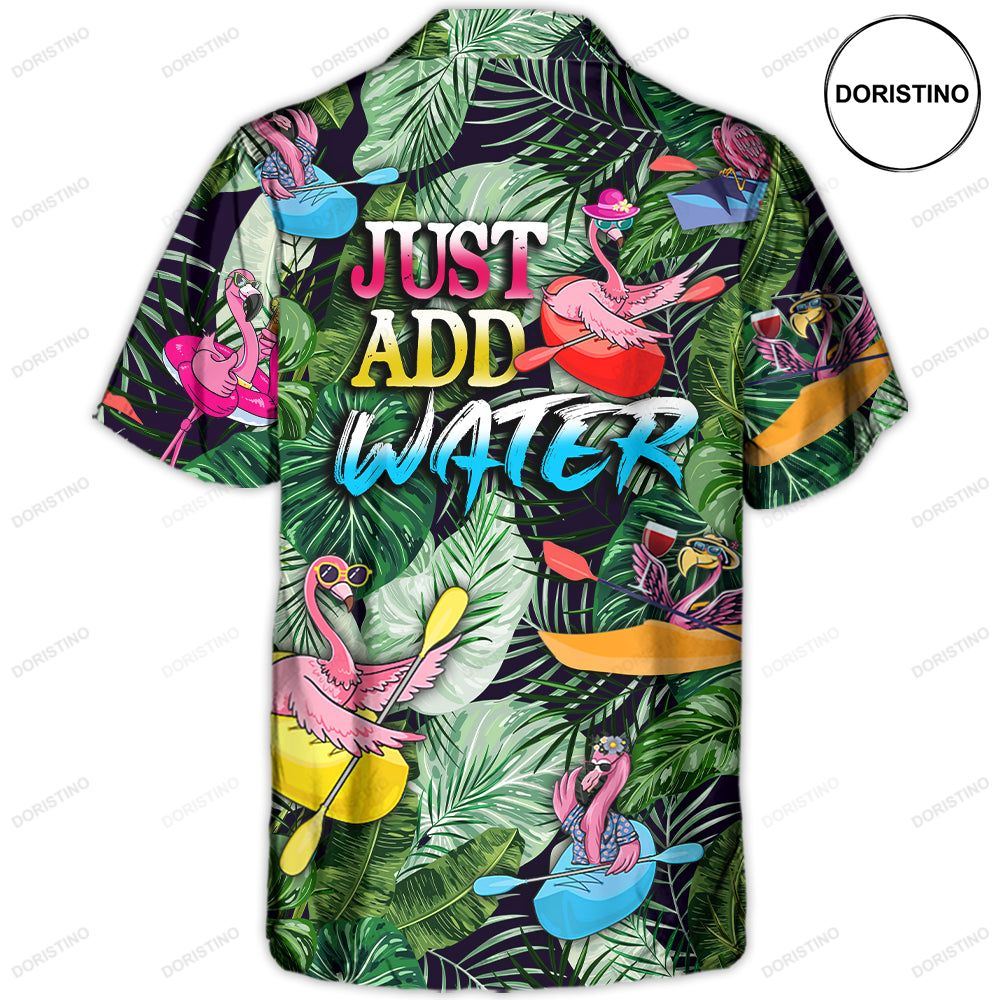 Kayaking Funny Flamingo Playing Kayaking Just Add Water Tropical Kayaking Lover Limited Edition Hawaiian Shirt