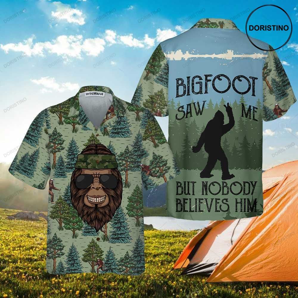 Bigfoot Saw Me Camping Funny Camping For Men And Women Limited Edition Hawaiian Shirt