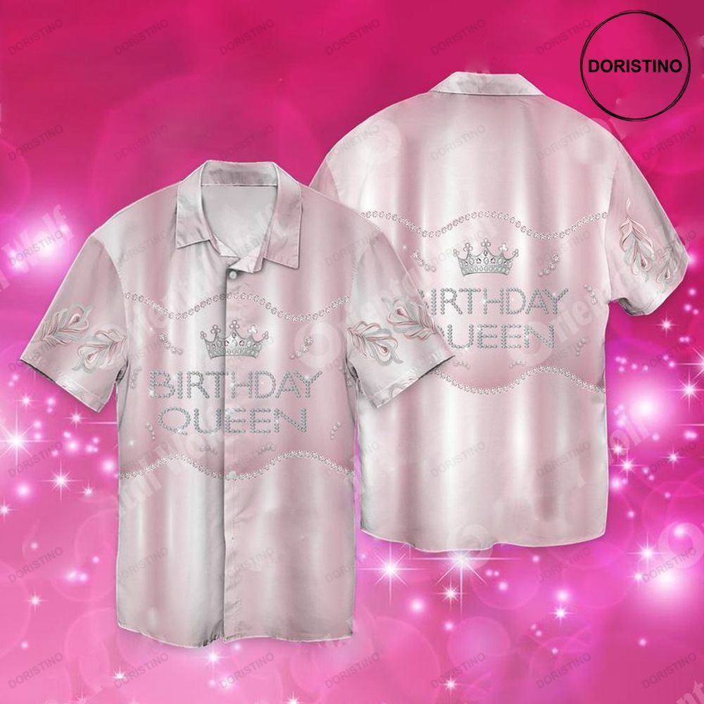 Birthday Queen Limited Edition Hawaiian Shirt