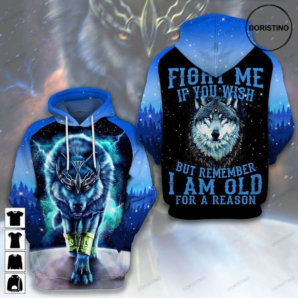 Wolf Fight Me If You Wish But Remember I Am Old For A Reason All Over Print Hoodie