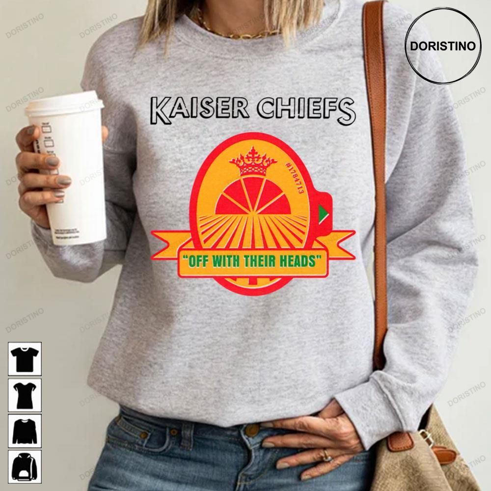 Off With Their Heads Kaiser Chiefs Indie Rock Music Art Awesome Shirts