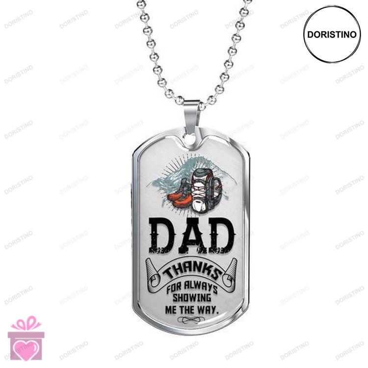 Dad Dog Tag Custom Picture Hiker Thanks For Always Showing Me The Way Dog Tag Necklace For Dad Doristino Awesome Necklace