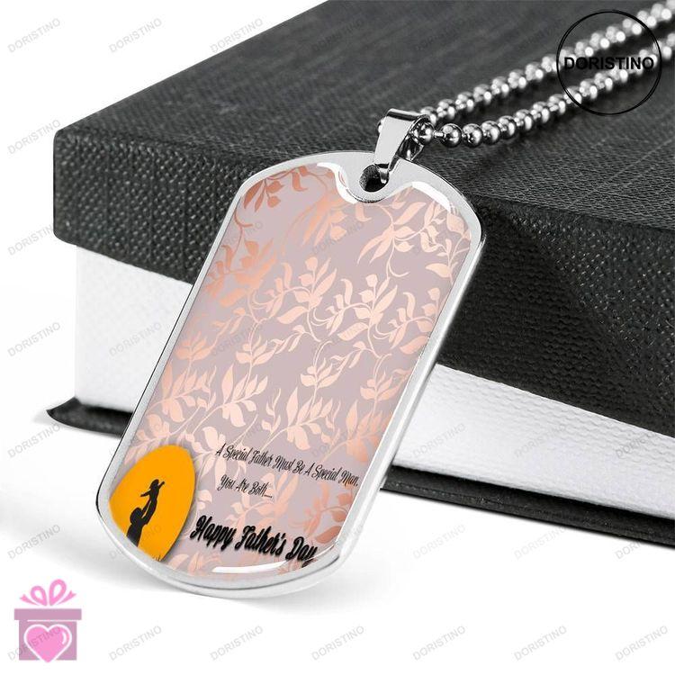 Dad Dog Tag Fathers Day Gift Custom A Special Father Happy Fathers Day Dog Tag Military Chain Neckla Doristino Limited Edition Necklace