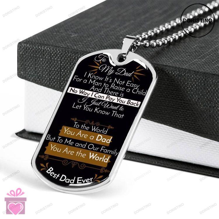 Dad Dog Tag Fathers Day Gift Dog Tag Military Chain Necklace For Dad You Are The World Dog Tag Doristino Awesome Necklace