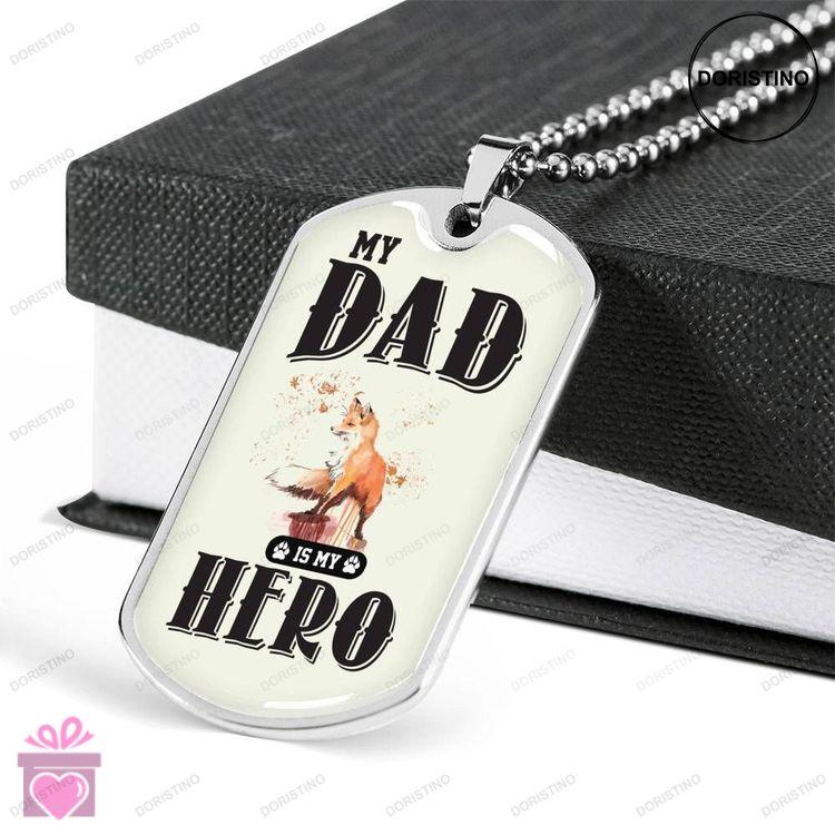 Dad Dog Tag Fathers Day Gift Fox My Hero Dog Tag Military Chain Necklace For Dad Dog Tag Doristino Trending Necklace