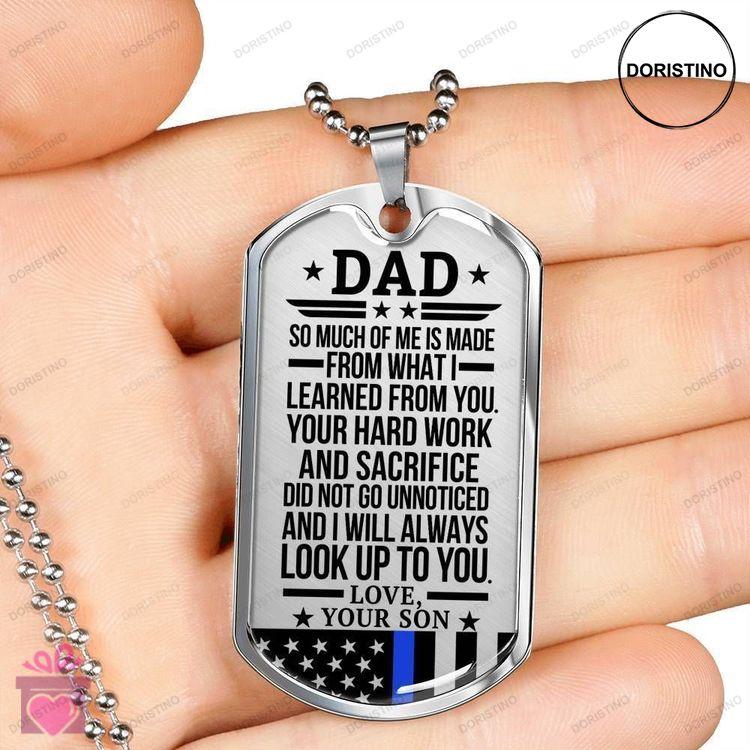 Dad Dog Tag Fathers Day Gift Gift For Dad Dog Tag Military Chain Necklace Look Up To You Dog Tag-1 Doristino Limited Edition Necklace