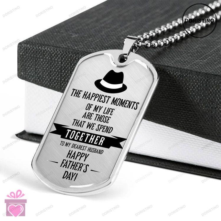 Dad Dog Tag Fathers Day Gift Happy Fathers Day Dog Tag Military Chain Necklace For Dad Dog Tag-5 Doristino Limited Edition Necklace