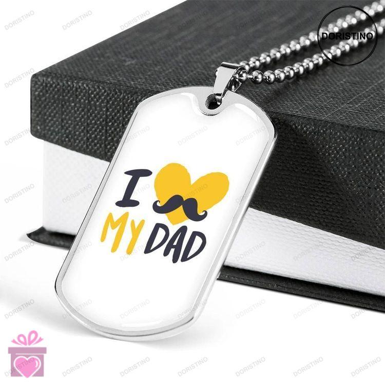 Dad Dog Tag Fathers Day Gift I Love My Dad Forever Dog Tag Military Chain Necklace Gift For Dad Dog Doristino Awesome Necklace