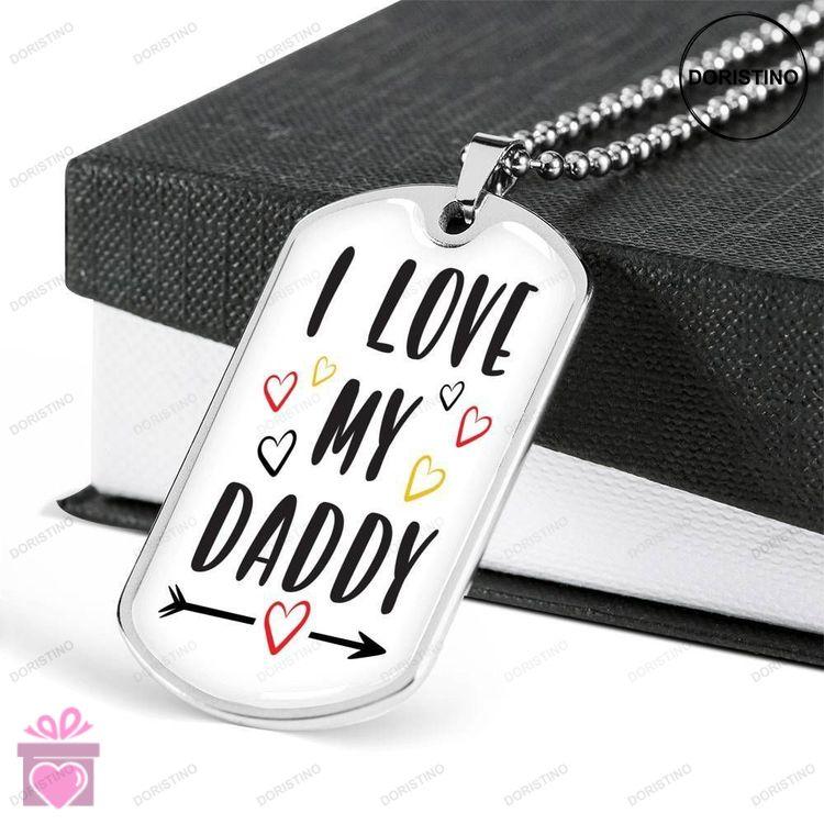 Dad Dog Tag Fathers Day Gift I Love My Daddy Cute Dog Tag Military Chain Necklace For Dad Dog Tag Doristino Trending Necklace