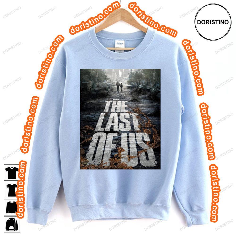 The Last Of Us Hoodie Tshirt Sweatshirt