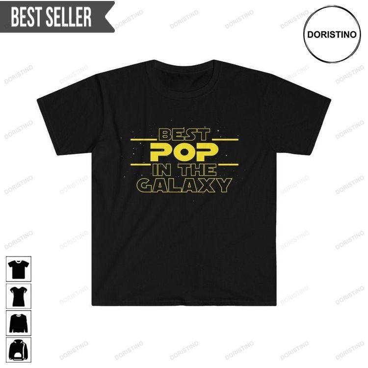Best Pop In The Galaxy Gift For Pop Doristino Trending Style
