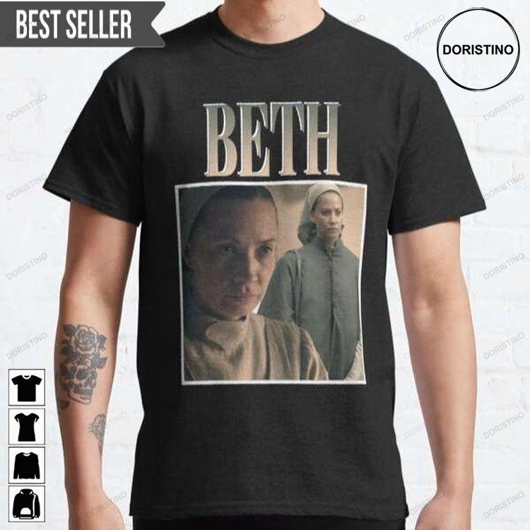 Beth Handmaid Film Movie Actress Doristino Awesome Shirts