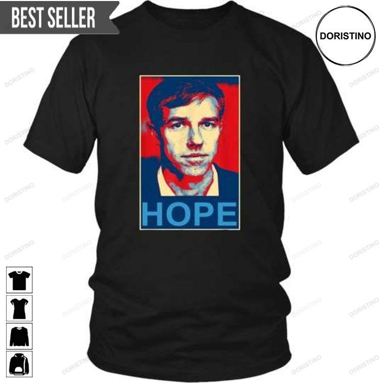 Beto Orourke Hope Doristino Limited Edition T-shirts