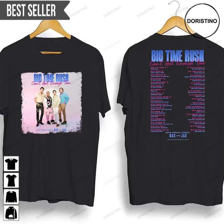 Big Time Rush Cant Get Enough Tour 2023 Concert Dates Doristino Limited Edition T-shirts