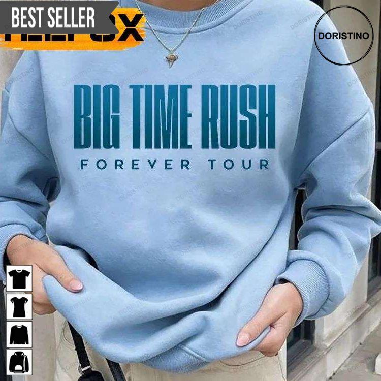 Big Time Rush Forever Tour 2022 Pop Band Doristino Awesome Shirts