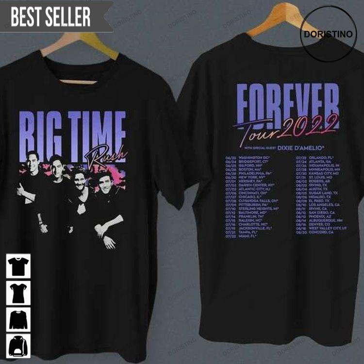 Big Time Rush Forever Tour With Dixie Damelio 2022 Doristino Awesome Shirts