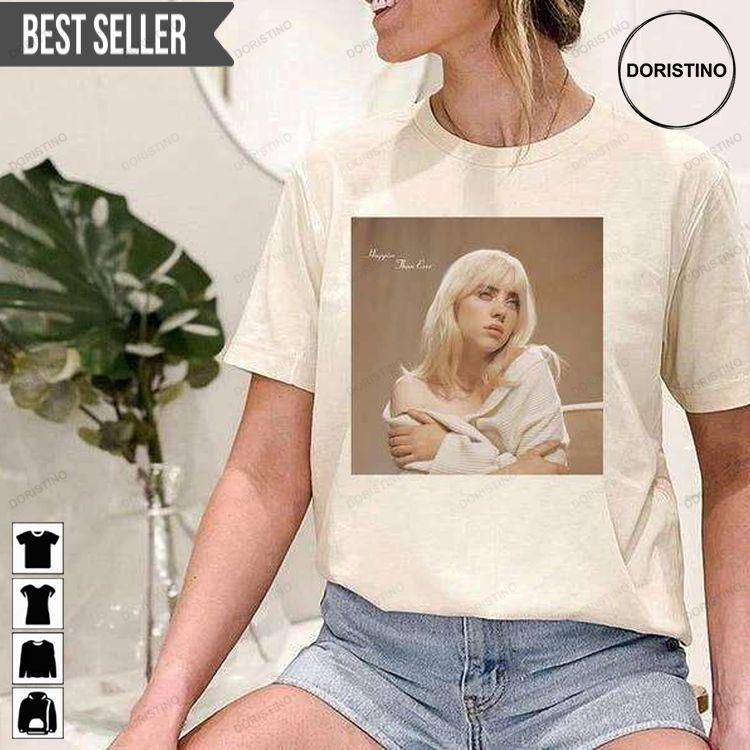 Billie Eilish Happier Than Ever Doristino Awesome Shirts