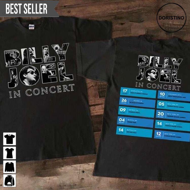 Billy Joel In Concert Tour 2021 Doristino Awesome Shirts
