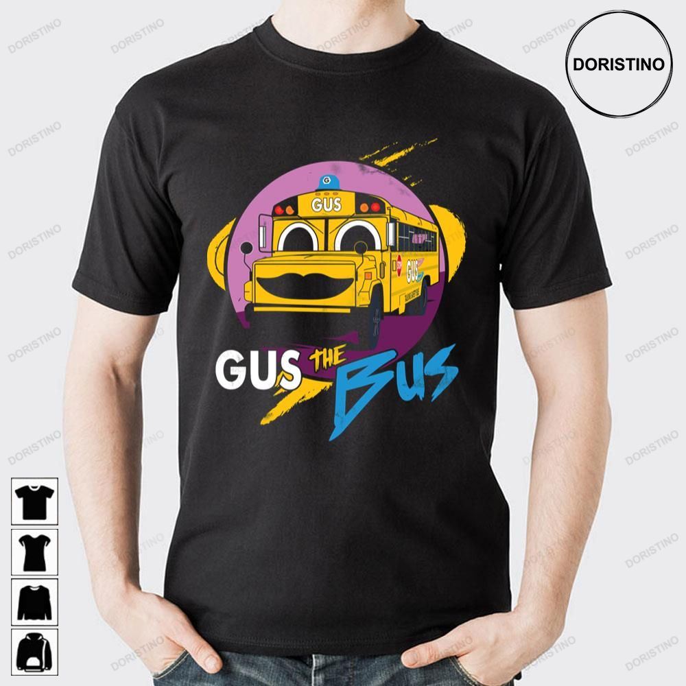 Gus The Safety Bus Awesome Shirts