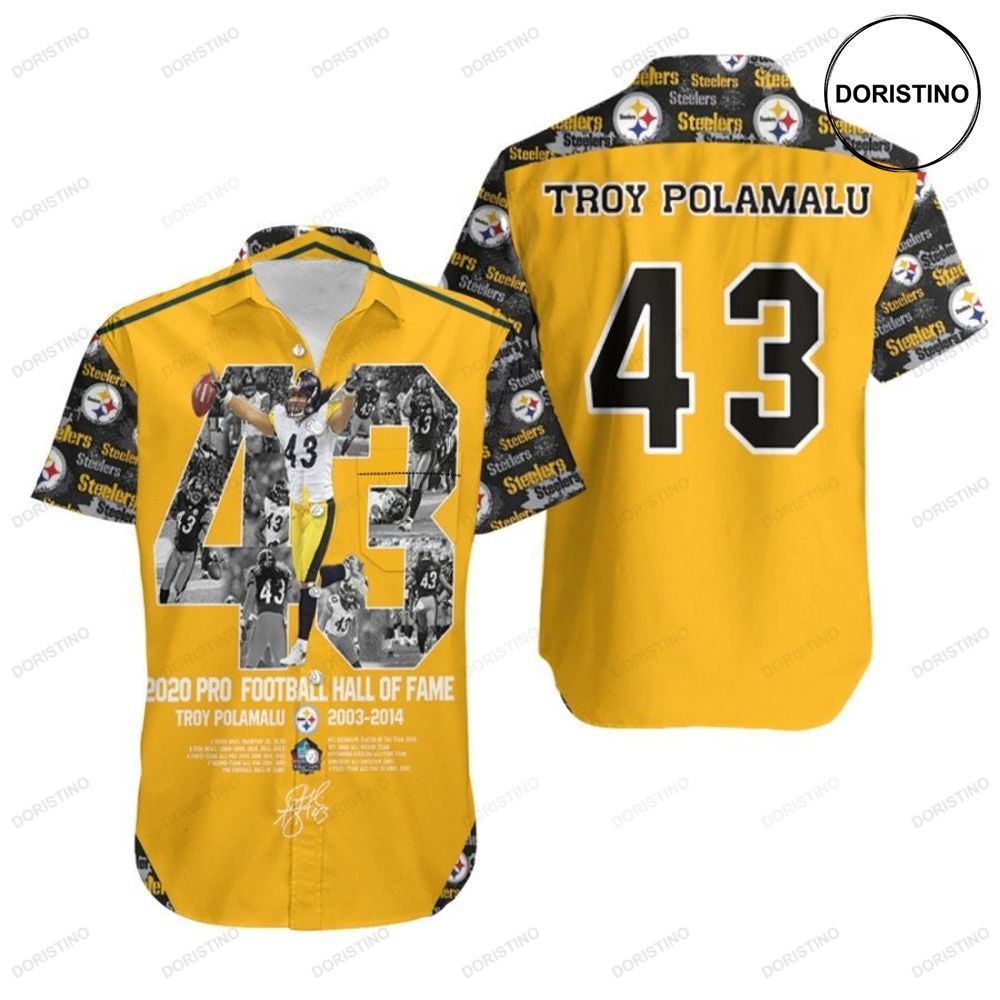 Pittsburgh Steelers Troy Polamalu 43 2020 Pro Football Hall Of Fame Legendary Captain Nfl 3d Gift For Steelers Fans Limited Edition Hawaiian Shirt