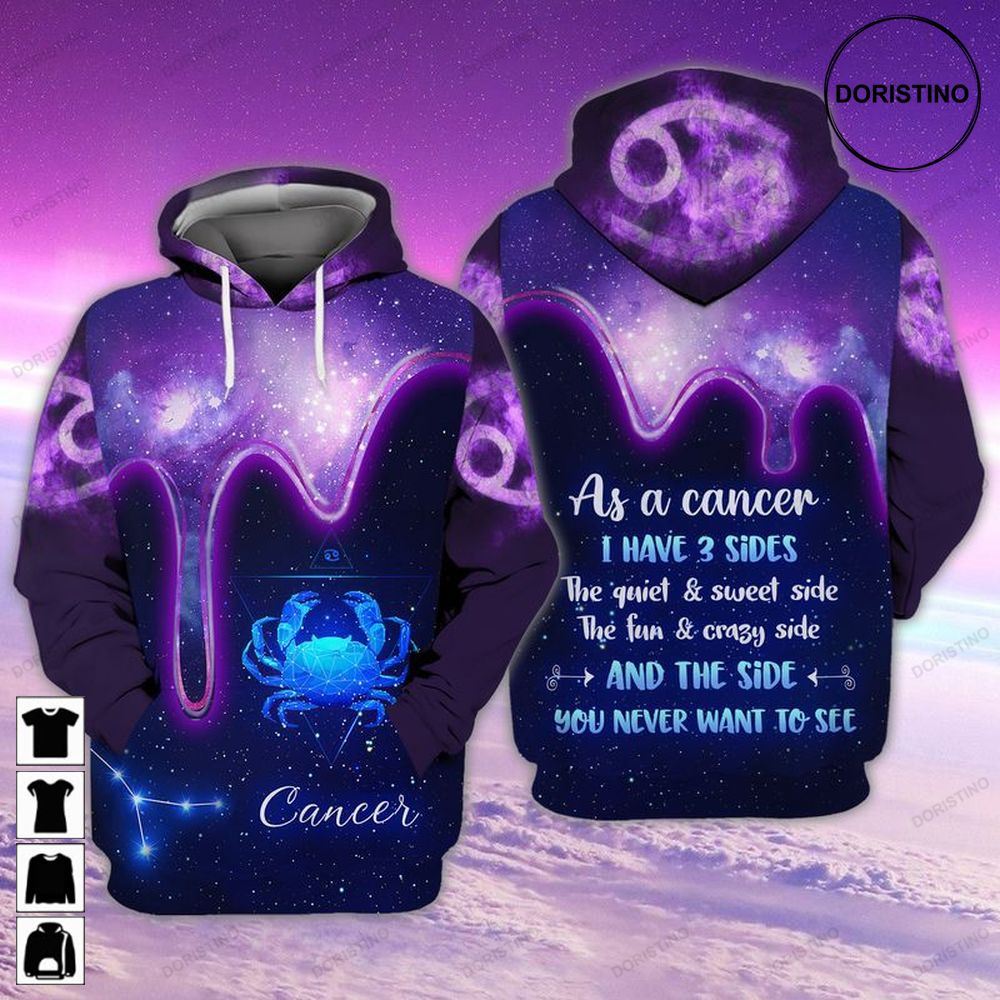 Zodiac Cancer As A Cancer I Have V3 Sides The Quiet Limited Edition 3d Hoodie
