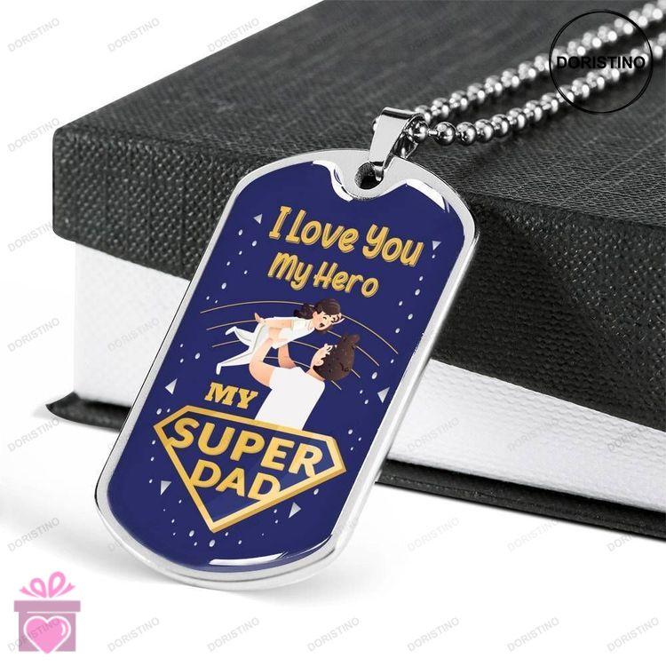 Dad Dog Tag Fathers Day Gift My Super Hero Dog Tag Military Chain Necklace Gift For Dad Dog Tag Doristino Limited Edition Necklace
