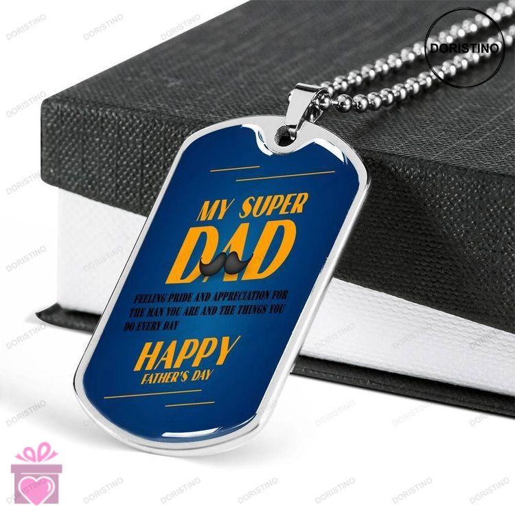 Dad Dog Tag Fathers Day Gift My Supper Dad Love And Pride Dog Tag Military Chain Necklace For Dad Doristino Awesome Necklace