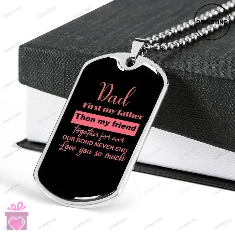 Dad Dog Tag Fathers Day Gift Our Bond Never Ends Dog Tag Military Chain Necklace Gift For Papa Doristino Limited Edition Necklace