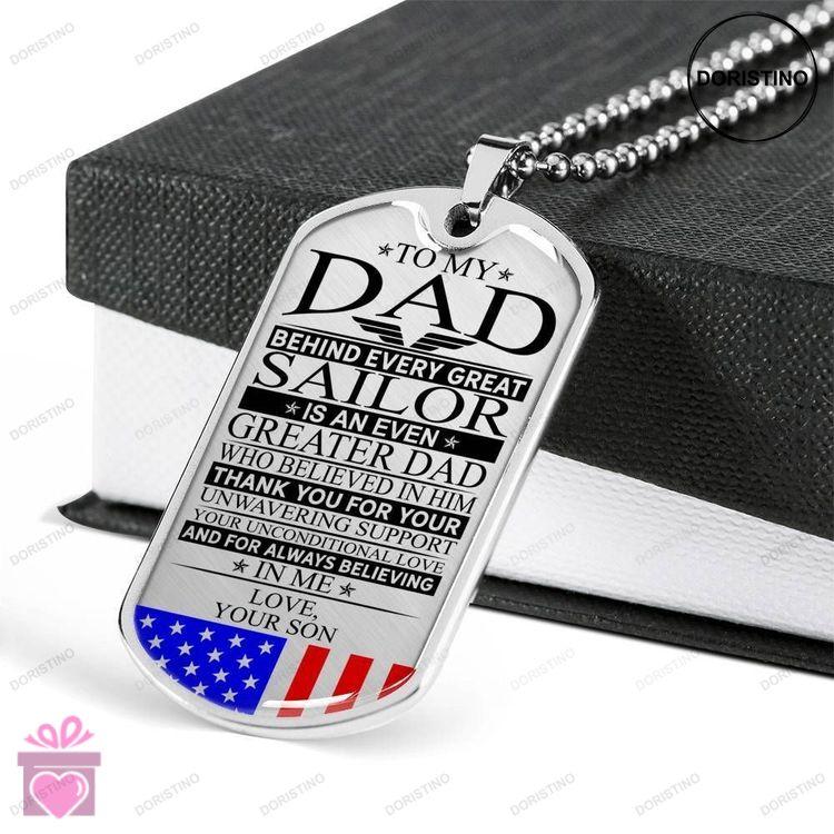 Dad Dog Tag Fathers Day Gift Sailors Dad Unconditional Love Dog Tag Military Chain Necklace Custom E Doristino Limited Edition Necklace