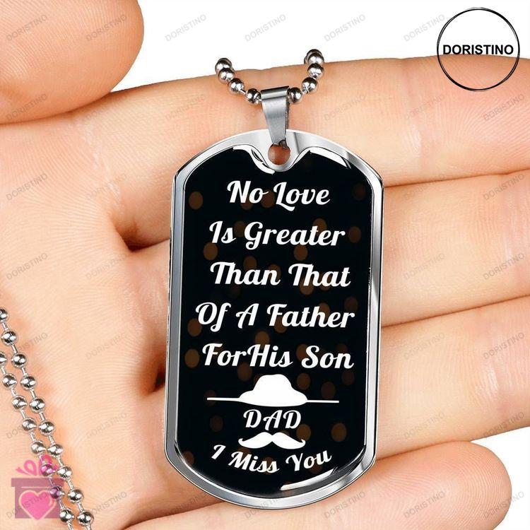 Dad Dog Tag Fathers Day Gift Son Dog Tag The Love Of Dad For His Son Dog Tag Military Chain Necklace Doristino Trending Necklace