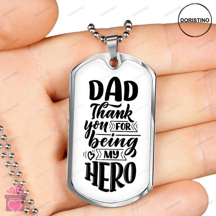 Dad Dog Tag Fathers Day Gift Thanks For Being My Hero Dog Tag Military Chain Necklace For Dad Dog Ta Doristino Trending Necklace
