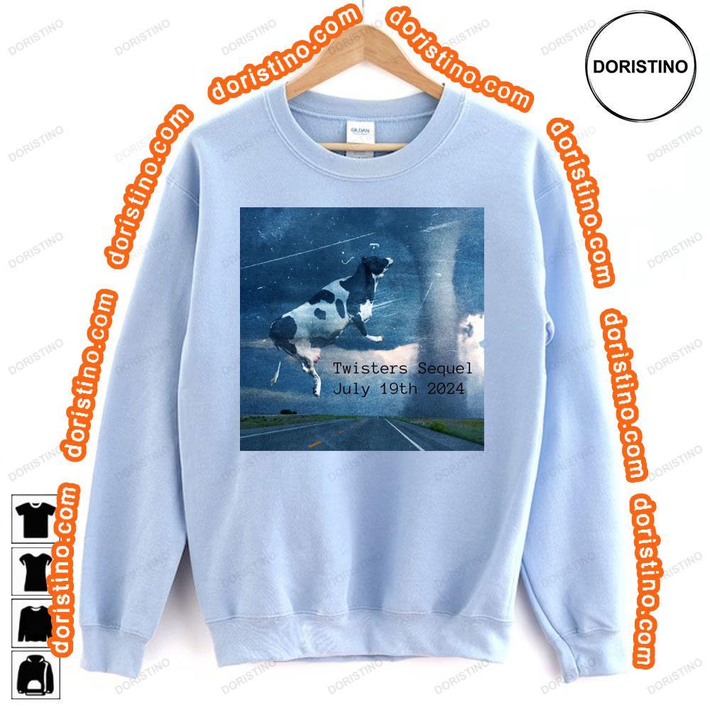 Twisters Sequel Is Coming July 19th2024 Hoodie Tshirt Sweatshirt