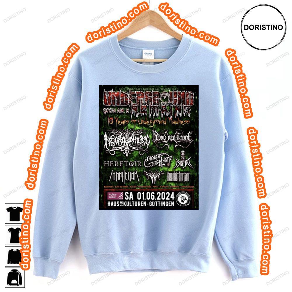 Underground Remains 10 Years Of Undergound Madness 2024 Hoodie Tshirt Sweatshirt