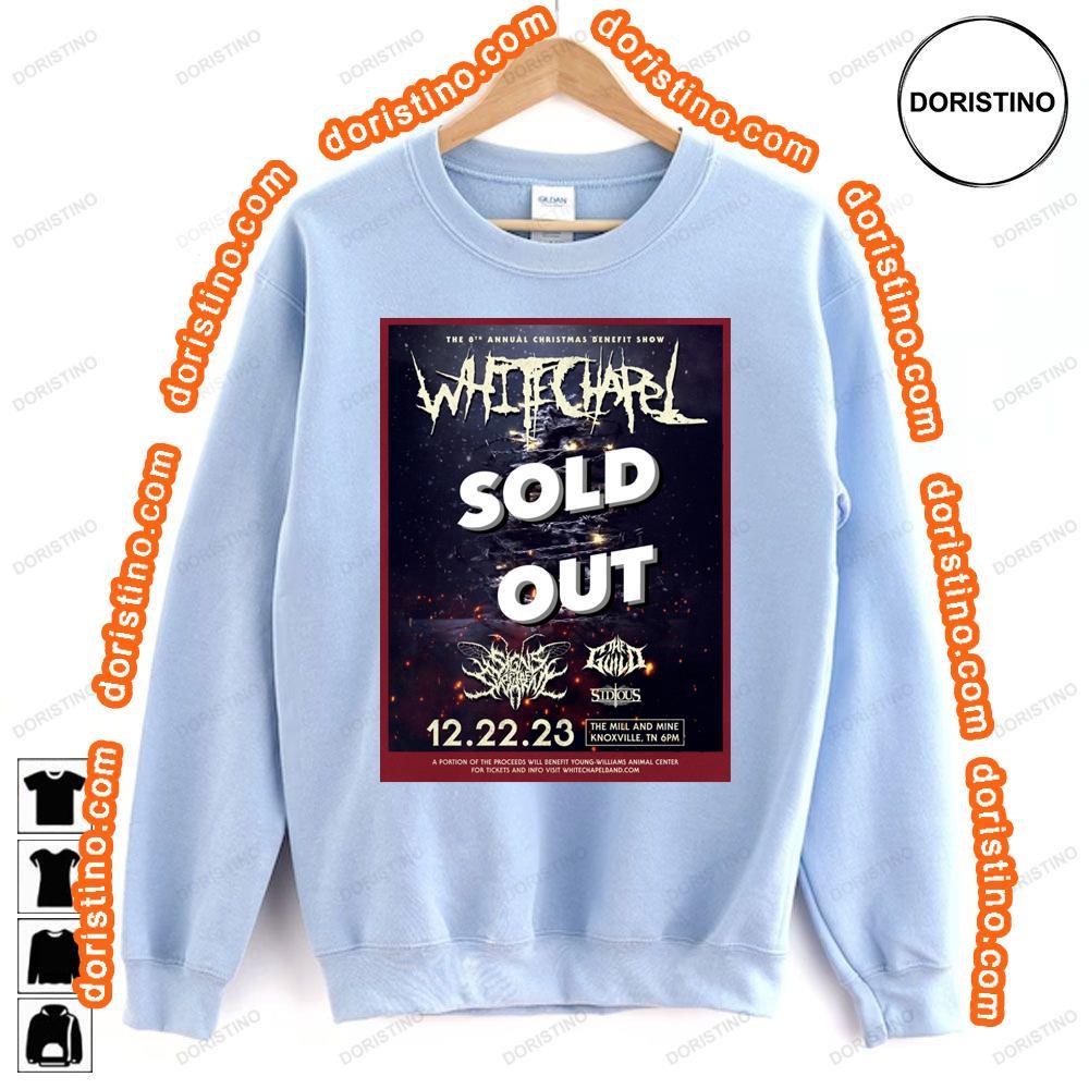 Whitechapel Sold Out 2023 Tshirt Sweatshirt Hoodie