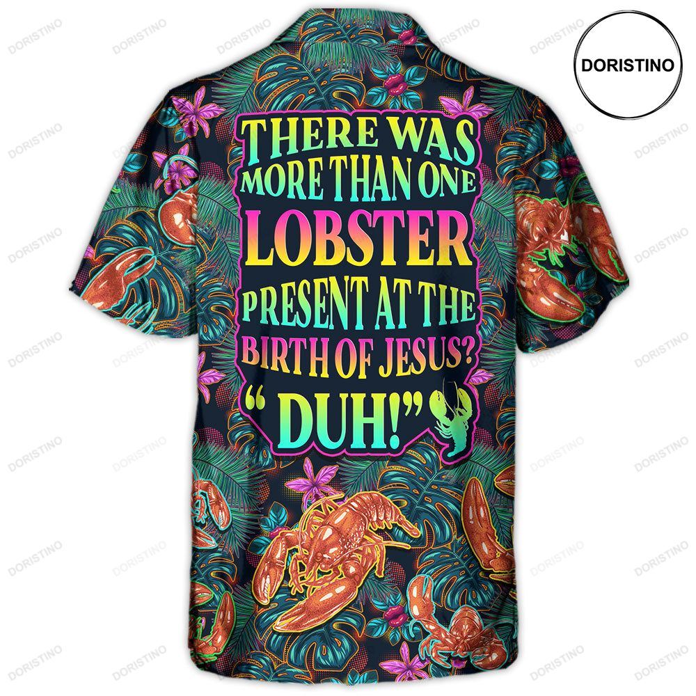 Lobster There Was More Than One Lobster Tropical Vibe Amazing Awesome Hawaiian Shirt
