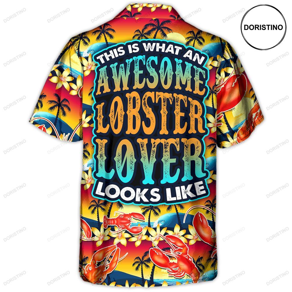 Lobster This Is What An Lobster Lover Looks Like Tropical Vibe Amazing Shir Limited Edition Hawaiian Shirt