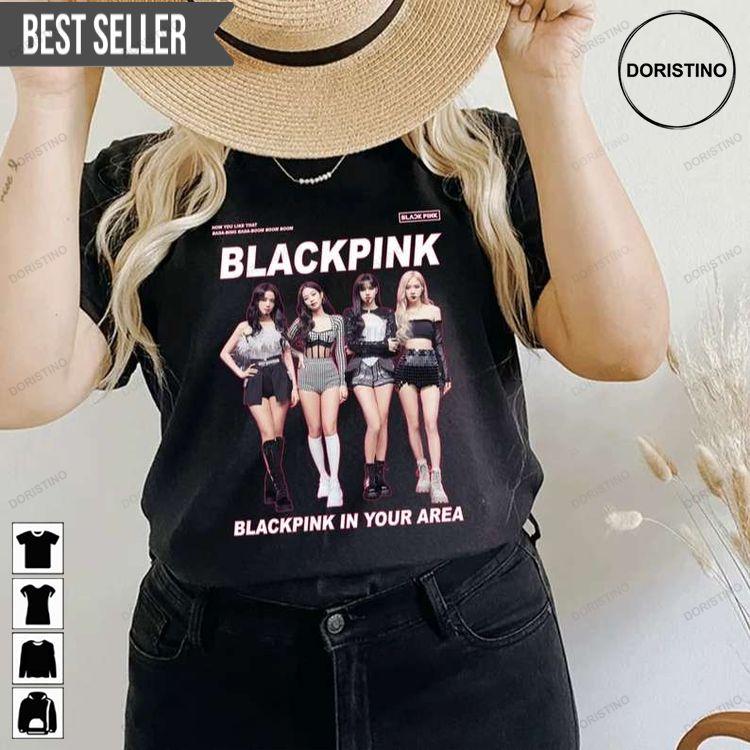 Blackpink How You Like That Doristino Awesome Shirts