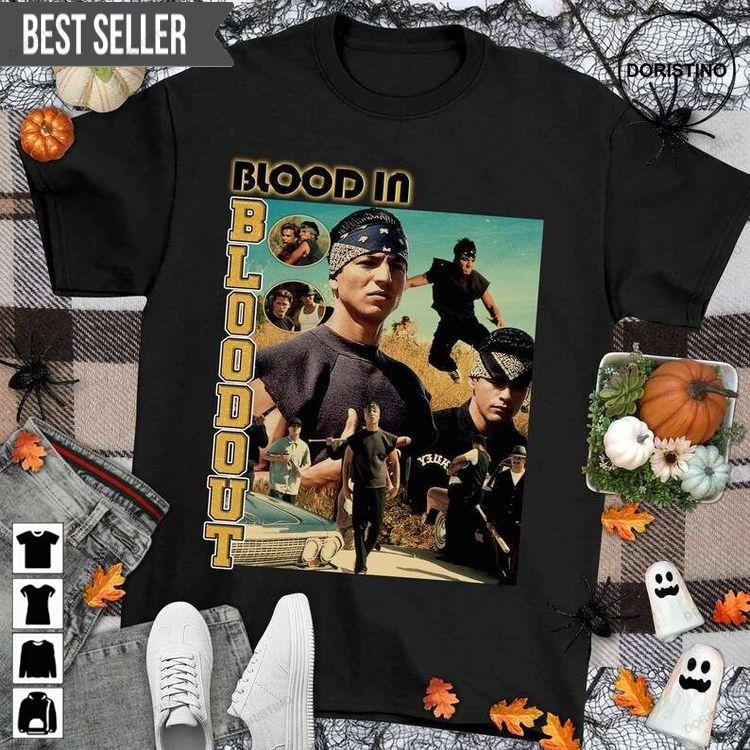 Blood In Blood Out Rap Unisex Doristino Awesome Shirts