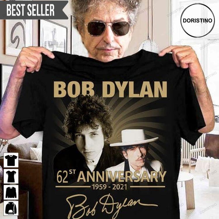 Bob Dylan 62st Anniversary 1959-2021 Signature Unisex Doristino Limited Edition T-shirts