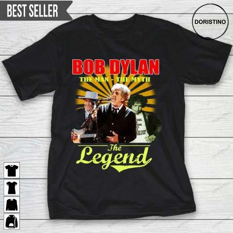 Bob Dylan The Man The Myth The Legend Music Singer Doristino Awesome Shirts