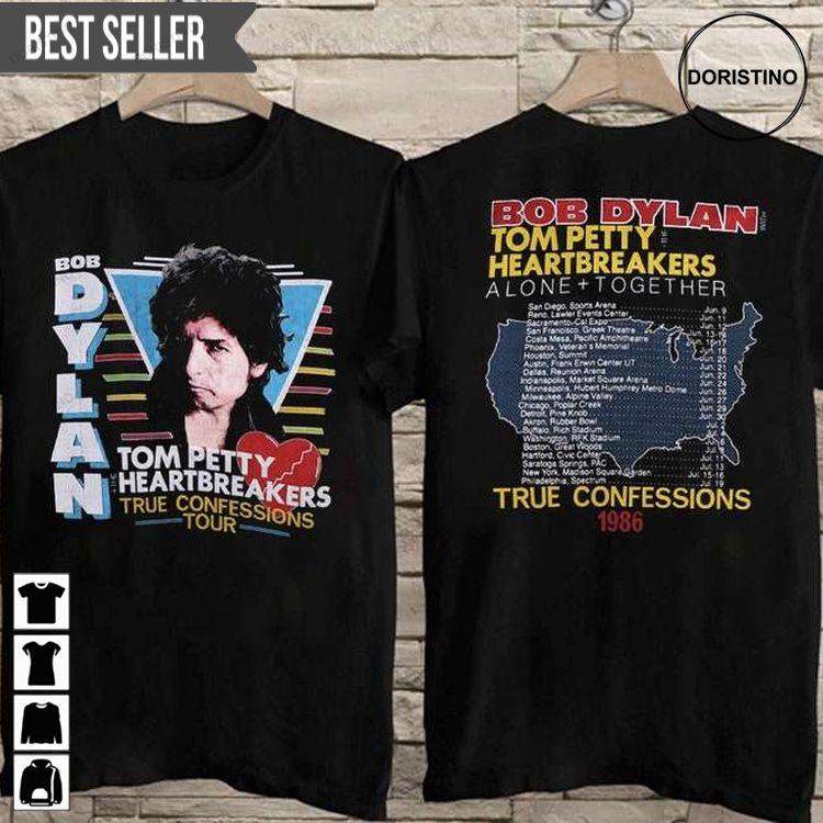 Bob Dylan Tom Petty Heartbreakers Alone Together True Confessions Tour 1986 Doristino Awesome Shirts