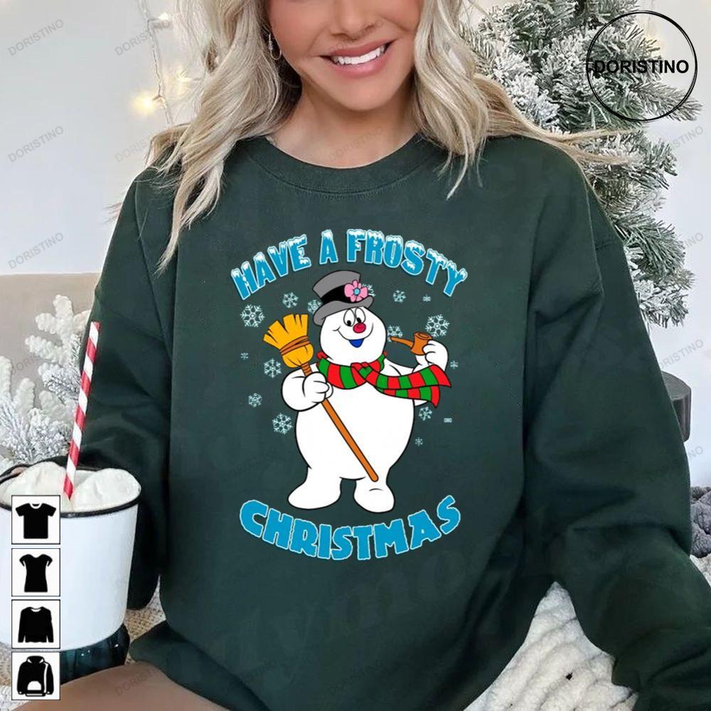 Have A Frosty The Snowman Christmas 2 Doristino Sweatshirt Long Sleeve Hoodie