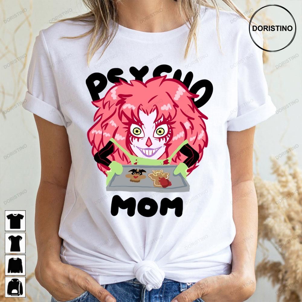 Psycho Mom Trending Style