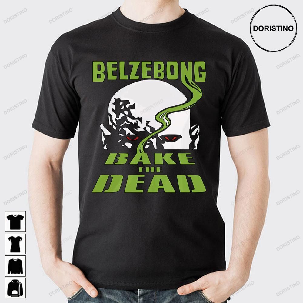 Belzebong Bake The Dead Limited Edition T-shirts