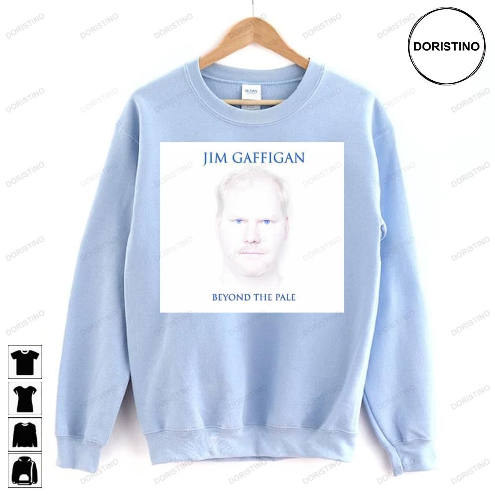 Beyond The Pale Jim Gaffigan Limited Edition T-shirts