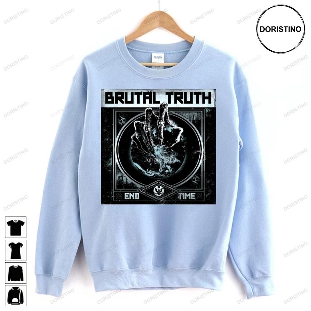 Brutal Truth End Time Trending Style